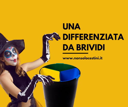 La Differenziata che non fa PAURA | www.nonsolocestini.it